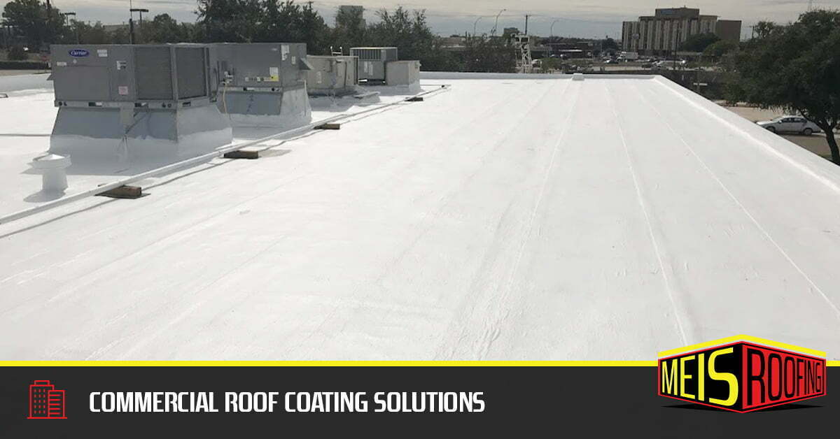 Commercial roof coating systems in Austin and Houston